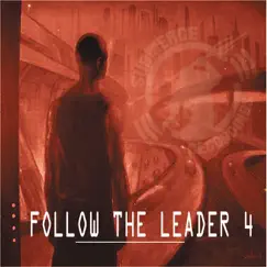 Follow the Leader 4 by Mr. Dé album reviews, ratings, credits