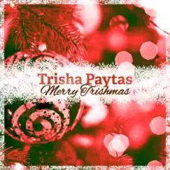Merry Trishmas - Single by Trisha Paytas album reviews, ratings, credits