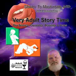 Very Adult Story Time: Stories to M********e With (Season 01) by The Voice 666 album reviews, ratings, credits