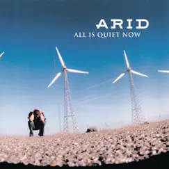 All Is Quiet Now by Arid album reviews, ratings, credits
