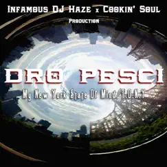My Ny State of Mind / Tony (feat. Dro Pesci) - Single by Infamous Haze album reviews, ratings, credits