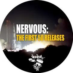 Nervous: The First 50 Releases by Various Artists album reviews, ratings, credits