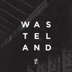 Wasteland Song Lyrics