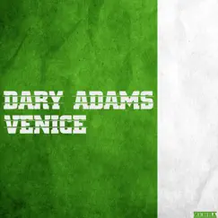 Venice - Single by Dary Adams album reviews, ratings, credits