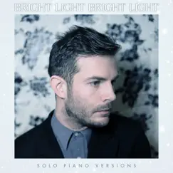 Solo Piano Versions by Bright Light Bright Light album reviews, ratings, credits