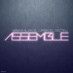 Assemble - Single by Minaya & Vikus, Lupercio & Caztell album reviews, ratings, credits
