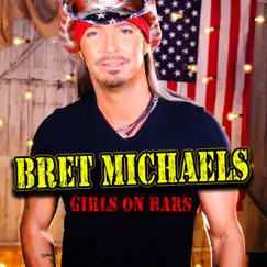 Girls on Bars - Single by Bret Michaels album reviews, ratings, credits