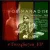 #Two4Se7en_EP (feat. Genesis Elijah, MCD, J the Exodus, Detroit Red & Silas Zephania) - EP album lyrics, reviews, download