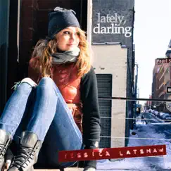 Lately, Darling - EP by Jessica Latshaw album reviews, ratings, credits