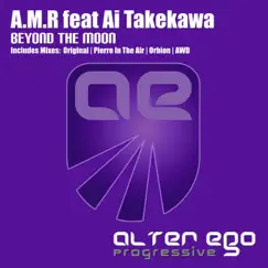 Beyond the Moon (feat. Ai Takekawa) [Remixes] by A.M.R album reviews, ratings, credits
