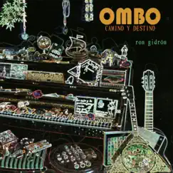 Ombo - Camino y Destino by Ron Gidrón album reviews, ratings, credits