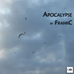 Apocalypse - Single by FrankC album reviews, ratings, credits