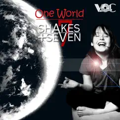 One World - Single by Shakes + Seven album reviews, ratings, credits