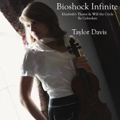 Elizabeth's Theme Medley (Bioshock Infinite) - Single by Taylor Davis album reviews, ratings, credits
