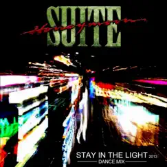 Stay In the Light (2013) [Dance Mix] Song Lyrics