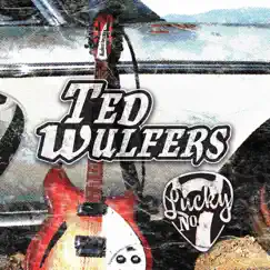 Lucky No. 7 by Ted Wulfers album reviews, ratings, credits