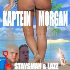 Kaptein Morgan - Single by Staysman & Lazz album reviews, ratings, credits