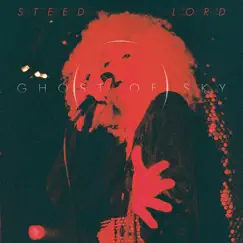 Ghost of Sky - Single by Steed Lord album reviews, ratings, credits