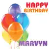 Happy Birthday Marvyn (Single) album lyrics, reviews, download