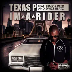 Im a Rider (feat. Junior Reid & Swizz Beatz) - Single by Texas P album reviews, ratings, credits