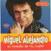 Miguel Alejandro - El conejito de Rio Cuarto album lyrics, reviews, download