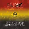 Funk E Samba album lyrics, reviews, download