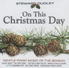 On This Christmas Day by Stewart Dudley album reviews, ratings, credits