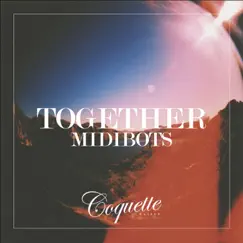 Together - EP by Midibots album reviews, ratings, credits