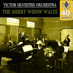 The Merry Widow Waltz (Remastered) Song Lyrics