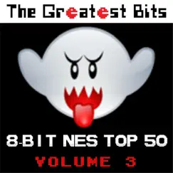 8-Bit NES Top 50, Vol. 3 by The Greatest Bits album reviews, ratings, credits