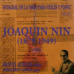 Joaquín Nin: Integral de la Obra para Violín y Piano by Manuel Guillén & Mª Jesús García album reviews, ratings, credits