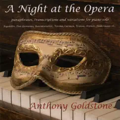Goldstone, Anthony: A Night at the Opera by Anthony Goldstone album reviews, ratings, credits