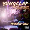 F****n' You - Single (feat. Rymeezee) - Single album lyrics, reviews, download