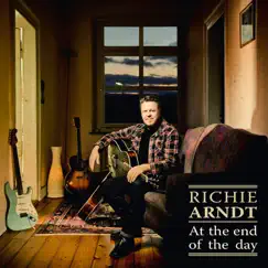At the End of the Day by Richie Arndt album reviews, ratings, credits