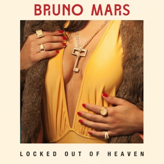 Locked Out of Heaven (Remixes) - EP by Bruno Mars album reviews, ratings, credits