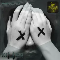 Psycho - Single by X-Killer album reviews, ratings, credits