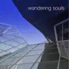 Wandering Souls album lyrics, reviews, download