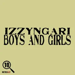 Boys and Girls - Single by Izzyngari album reviews, ratings, credits