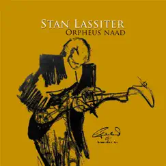 Orpheus' Naad by Stan Lassiter album reviews, ratings, credits