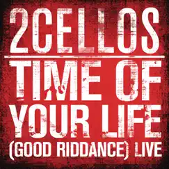 Time of Your Life (Good Riddance) (Live) Song Lyrics