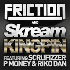 Kingpin (feat. Scrufizzer, P Money & Riko Dan) [Rockwell Remix] Song Lyrics