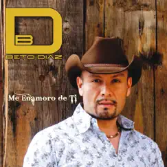 Me enamoro de ti by Beto Díaz album reviews, ratings, credits