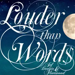 Louder Than Words by Jef Doogie & Fleetwood album reviews, ratings, credits