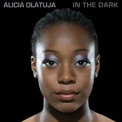 In the Dark - EP by Alicia Olatuja album reviews, ratings, credits