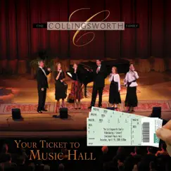 Your Ticket To Music Hall by The Collingsworth Family album reviews, ratings, credits