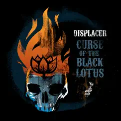 Curse of the Black Lotus - EP by Displacer album reviews, ratings, credits
