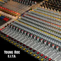 E.I.T.B. - Single by Young Roc album reviews, ratings, credits