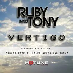 Vertigo - Single by Ruby & Tony album reviews, ratings, credits