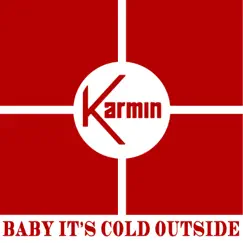 Baby It's Cold Outside - Single by Karmin album reviews, ratings, credits