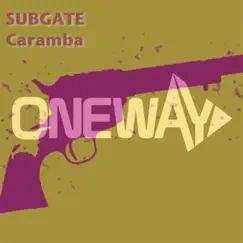 Caramba - Single by Subgate album reviews, ratings, credits